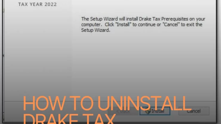 How to Uninstall Drake Tax Software