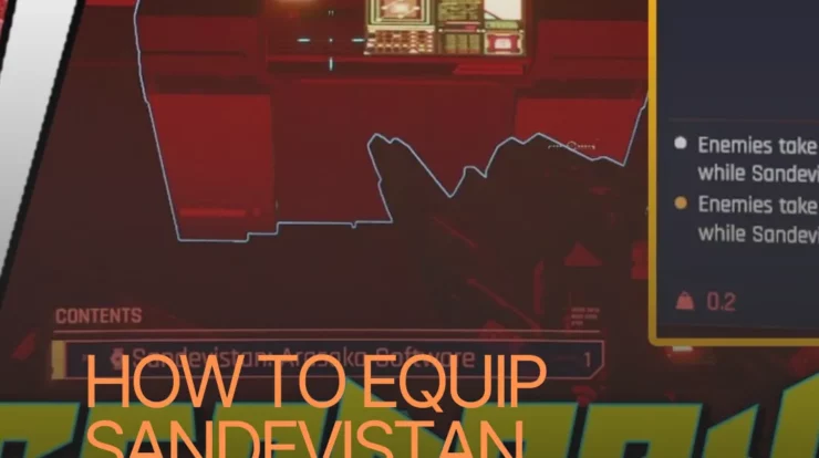 How to Equip Sandevistan Arasaka Software﻿