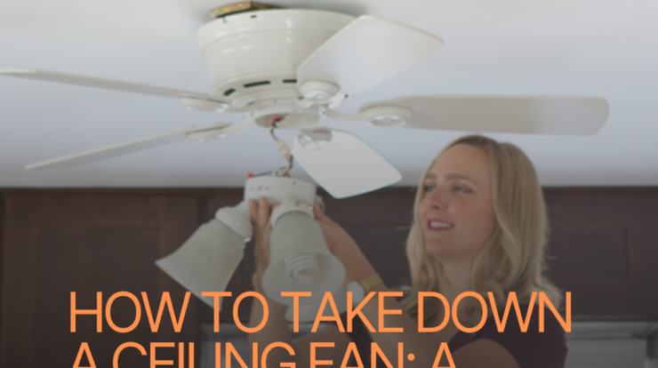 How to Take Down a Ceiling Fan