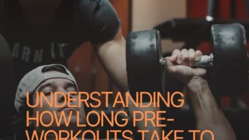 How Long Pre-Workouts Take to Kick In